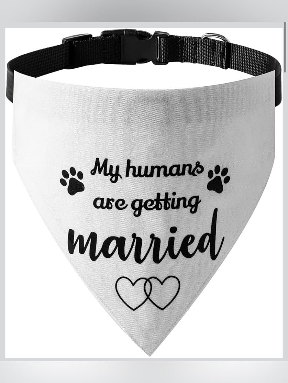 My Humans Are Getting Married White Dog Bandana Collar Accessory
